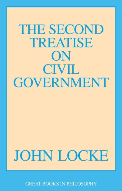 The Second Treatise on Civil Government