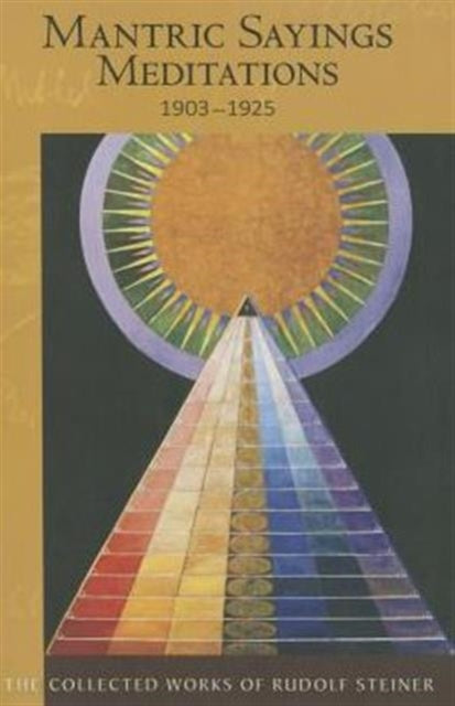 Book cover of: Mantric Sayings. By: Rudolf Steiner