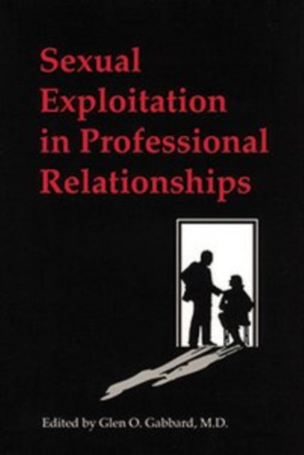 Book cover of: Sexual Exploitation in Professional Relationships