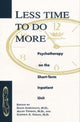 Book cover of: Less Time to Do More. By: Ellen Leibenluft