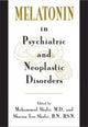 Book cover of: Melatonin in Psychiatric and Neoplastic Disorders
