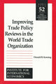 Book cover of: Improving Trade Policy Reviews in the World Trade Organization