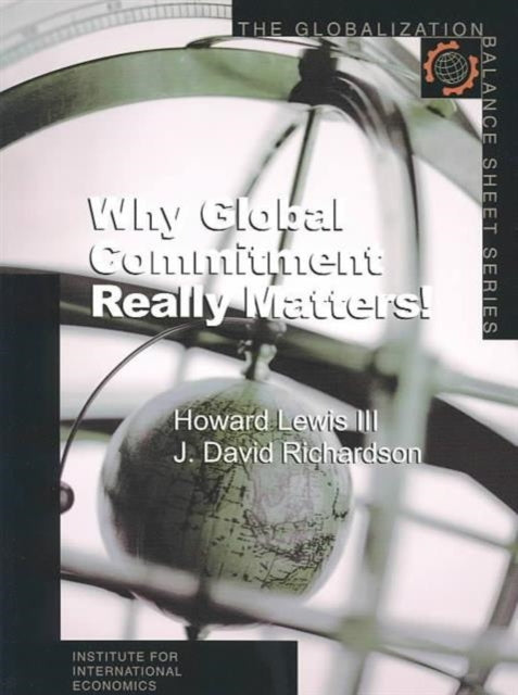 Book cover of: Why Global Commitment Really Matters!. By: Howard Lewis