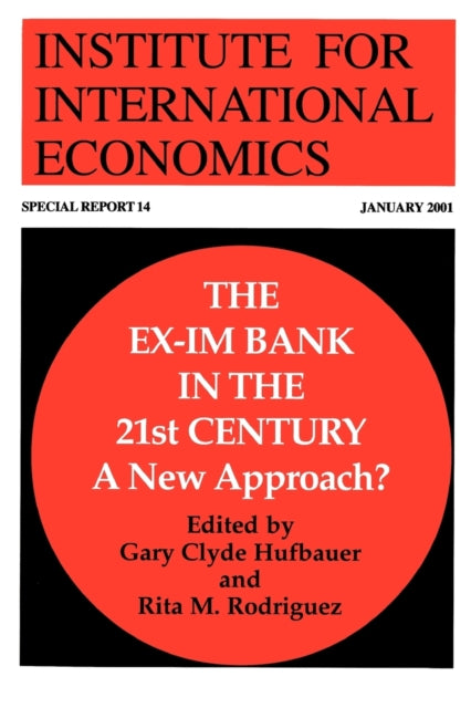 Book cover of: Ex–Im Bank in the 21st Century – A New Approach?