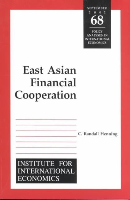 Book cover of: East Asian Financial Cooperation. By: C. Randall Henning