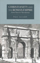 Book cover of: Christianity & Roman Empire. By: Allard, Paul