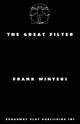 Book cover of: Great Filter. By: Frank Winters