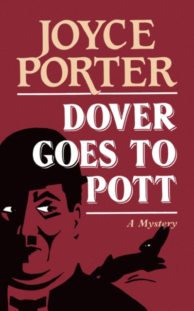 Book cover of: Dover Goes to Pot. By: Joyce Porter