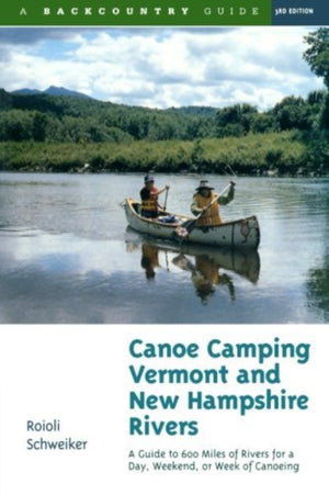 Canoe Camping Vermont and New Hampshire Rivers