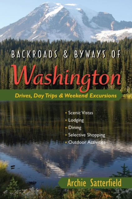 Book cover of: Backroads & Byways of Washington