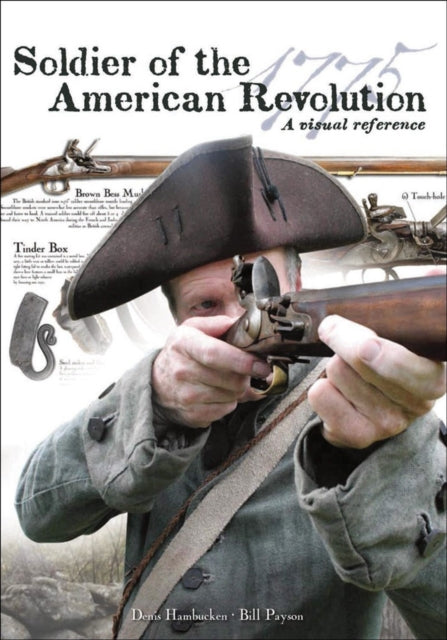 Book cover of: Soldier of the American Revolution. By: Denis Hambucken