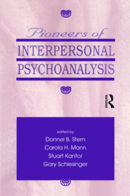 Book cover of: Pioneers of Interpersonal Psychoanalysis