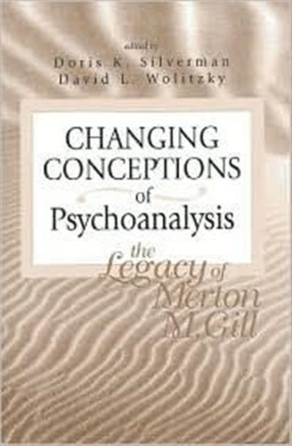 Changing Conceptions of Psychoanalysis