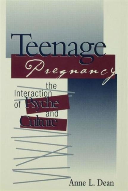 Book cover of: Teenage Pregnancy. By: Anne L. Dean