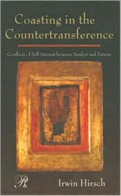Book cover of: Coasting in the Countertransference. By: Irwin Hirsch