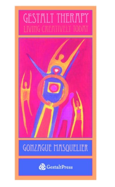 Book cover of: Gestalt Therapy. By: Gonzague Masquelier