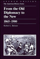 Book cover of: From the Old Diplomacy to the New