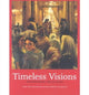 Book cover of: Timeless Visions. By: Susan S. Bean