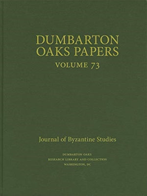 Dumbarton Oaks Papers, 73
