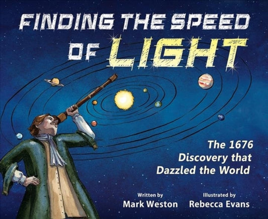 Book cover of: Finding the Speed of Light. By: Mark Weston