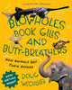 Book cover of: Blowholes, Book Gills, and Butt-Breathers. By: Doug Wechsler