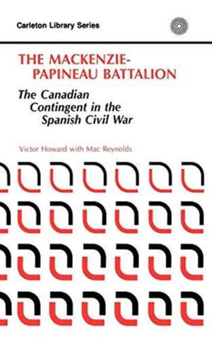 The MacKenzie-Papineau Battalion