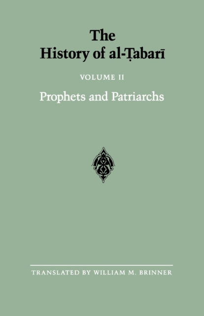 Book cover of: History of al-Tabari Vol. 2. By: Abu Ja'far Muhammad ibn Jarir al-Tabari