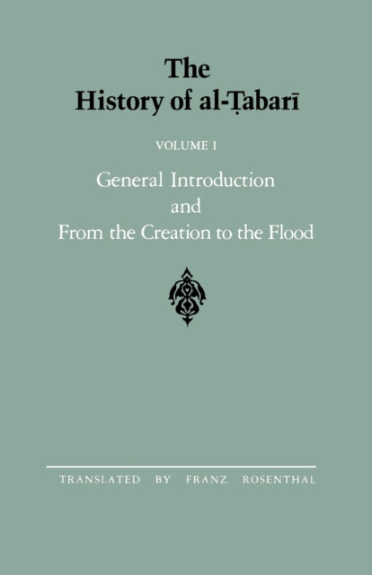 The History of al-Tabari Vol. 1
