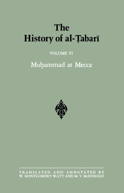 The History of al-Tabari Vol. 6