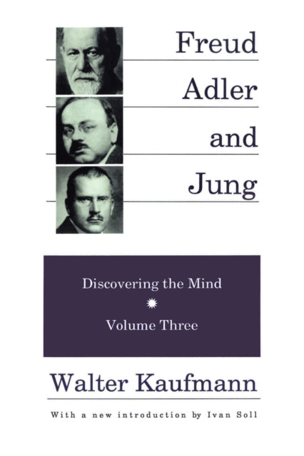 Book cover of: Freud, Alder, and Jung. By: Walter Kaufmann (undifferentiated)