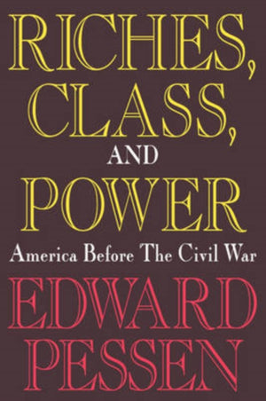 Riches, Class, and Power