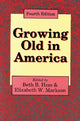 Book cover of: Growing Old in America