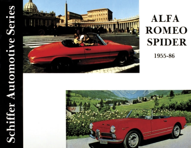 Book cover of: Alfa Romeo Spider 1955-1986