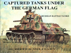 Captured Tanks Under the German Flag - Russian Battle Tanks