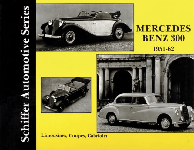 Book cover of: Mercedes Benz 300 1951-1962