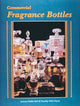 Book cover of: Commercial Fragrance Bottles. By: Joanne Dubbs Ball