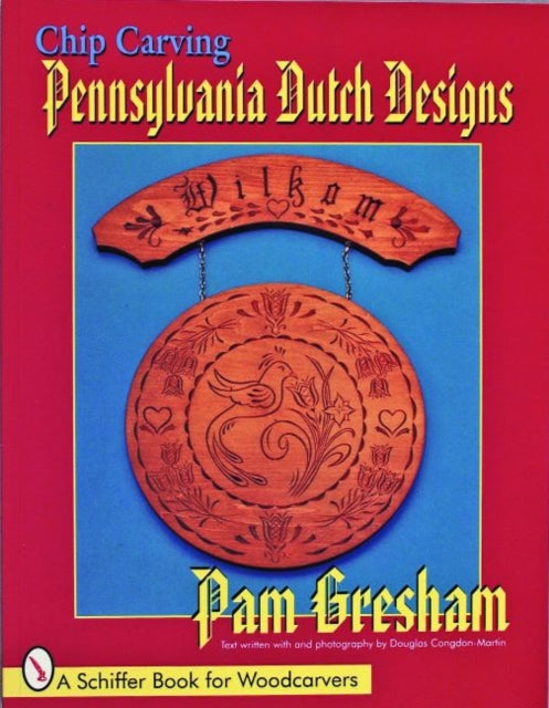 Book cover of: Chip Carving Pennsylvania Dutch Designs