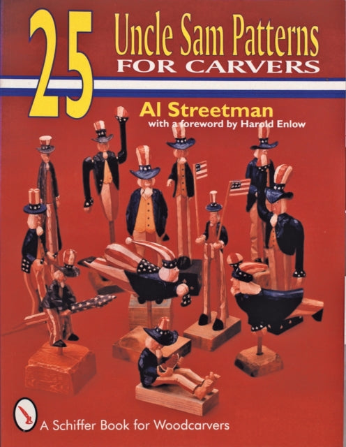 Book cover of: 25 Uncle Sam Patterns for Carvers