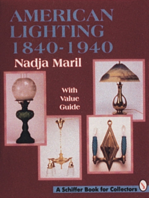 Book cover of: American Lighting. By: Nadja Maril