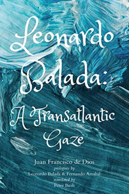 Book cover of: Leonardo Balada – A Transatlantic Gaze. By: Juan Francisco de Dios