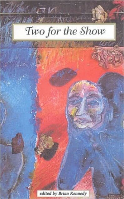 Book cover of: Two for the Show. By: Brian Kennedy