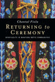 Book cover of: Returning to Ceremony. By: Chantal Fiola