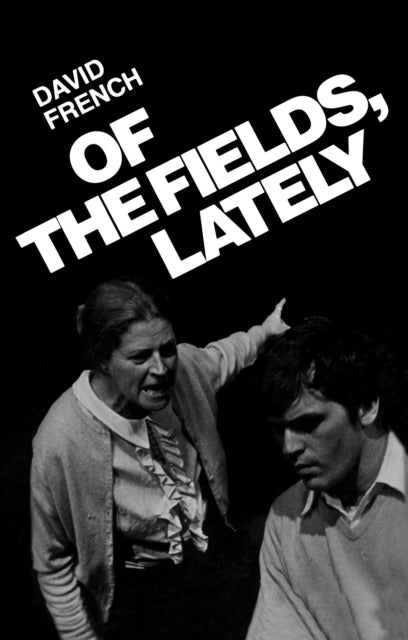 Book cover of: Of the Fields, Lately