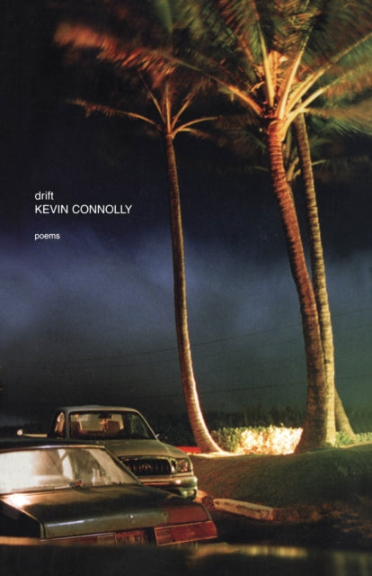 Book cover of: Drift. By: Kevin Connolly