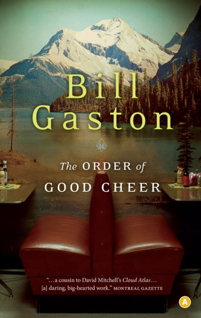 Book cover of: Order of Good Cheer. By: Bill Gaston