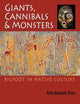 Book cover of: Giants, Cannibals & Monsters. By: Kathy Muskowitz Strain