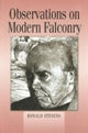 Book cover of: Observations on Modern Falconry. By: Ronald Stevens