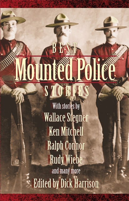 Book cover of: Best Mounted Police Stories. By: Dick  Harrison