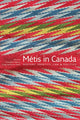 Book cover of: Metis in Canada. By: Christopher Adams