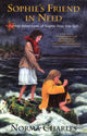 Book cover of: Sophie's Friend in Need. By: Norma Charles